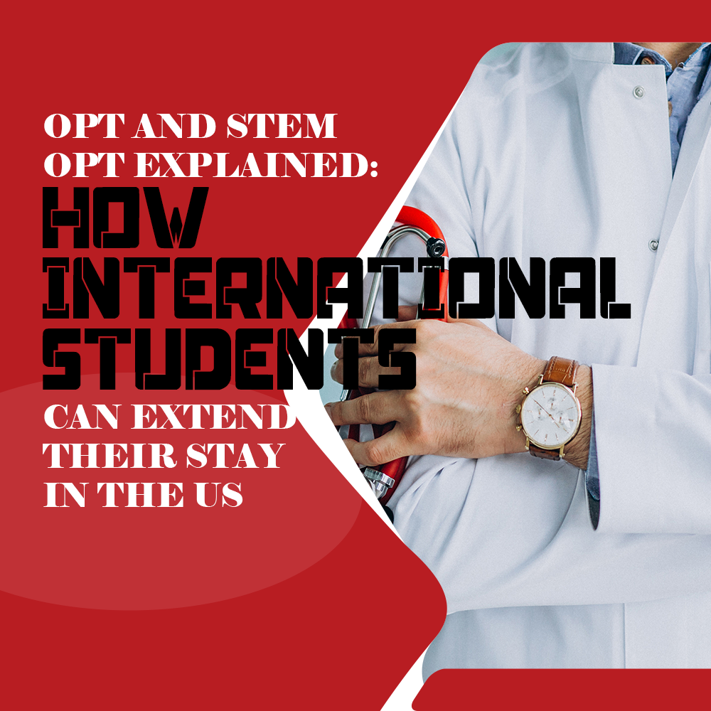 OPT and STEM OPT Explained