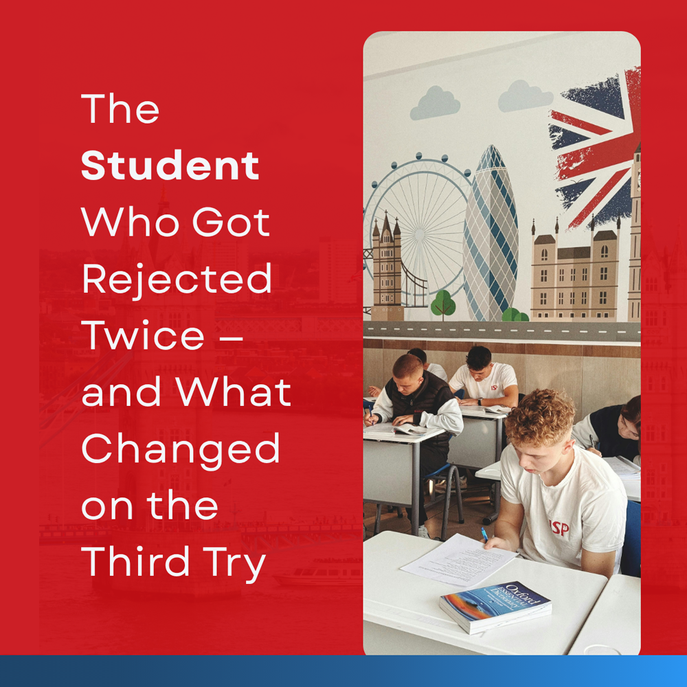 The Student Who Got Rejected Twice — and What Changed on the Third Try